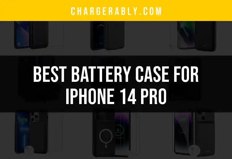 Top 10 Battery Cases for iPhone 14 Pro You Need to Consider