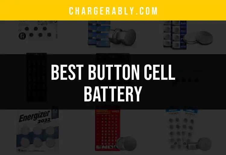 17 Best Button Cell Batteries for Every Need