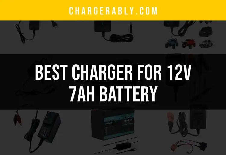 Top 14 Chargers for 12V 7Ah Battery: Quick Picks